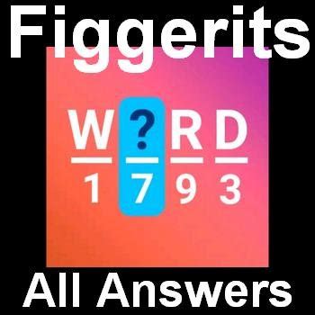 Figgerits Answers All Levels [900+RARE in One Page] .